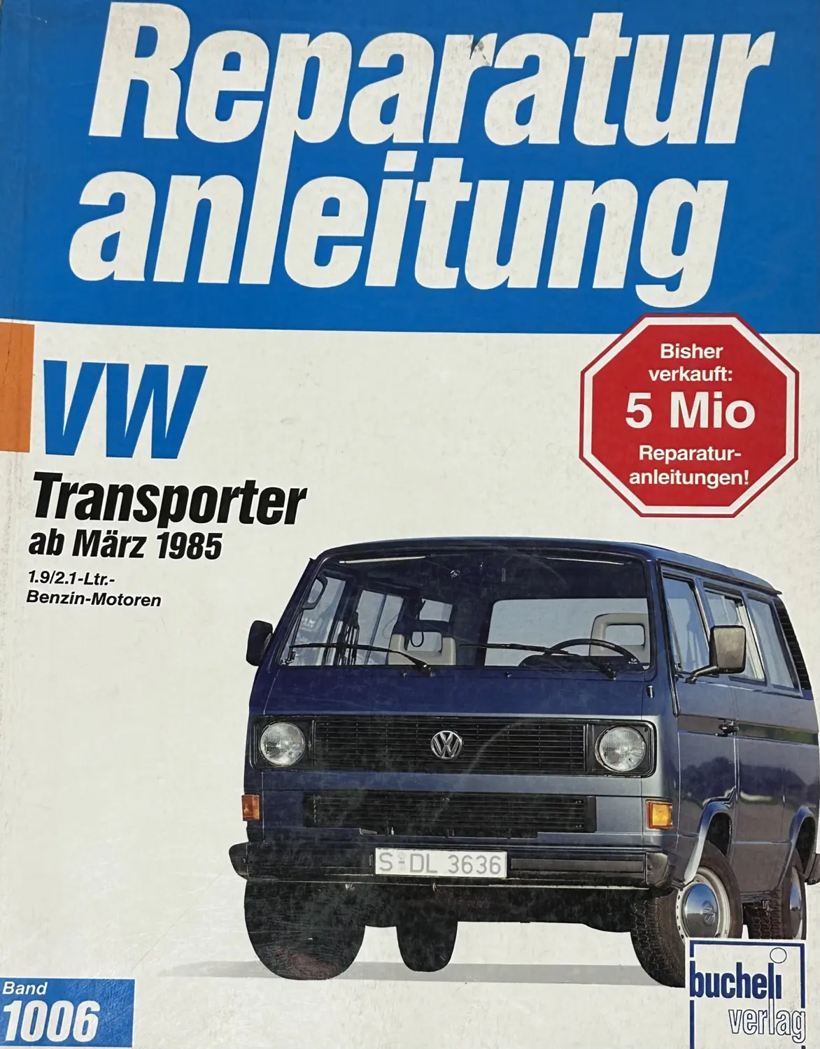 Reparaturanleitung VW Transporter T3 ab März 1985 Band 1006 Bucheli Verlag gebraucht