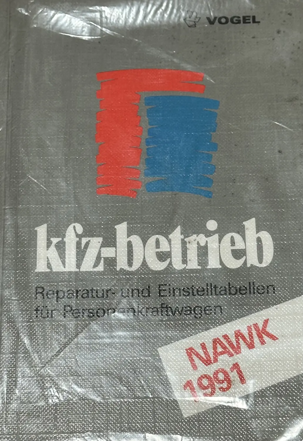 KFZ-Betrieb Reparatur- und Einstelltabellen PKW NAWK 1991 Vogel Buchverlag gebraucht